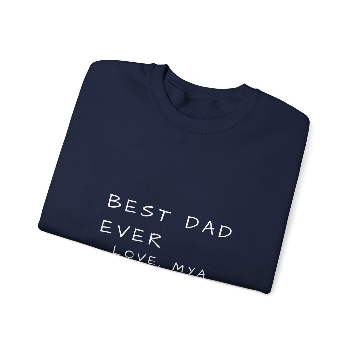 Best Dad Ever Sweatshirt | Personalized Father's Day Gift | Custom Dad Crewneck
