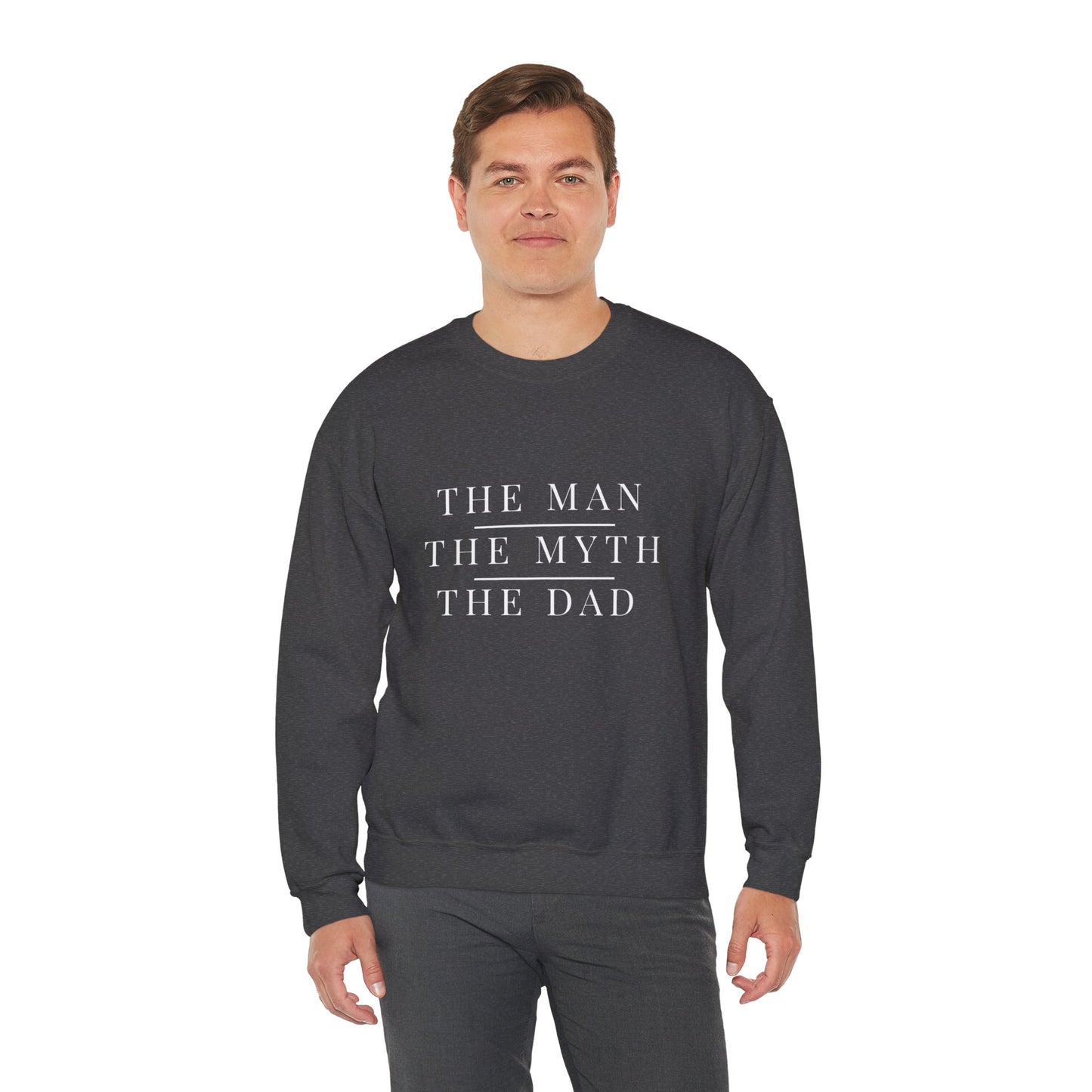 The Man The Myth The Dad Sweatshirt | Father's Day Gift | Funny Dad Crewneck
