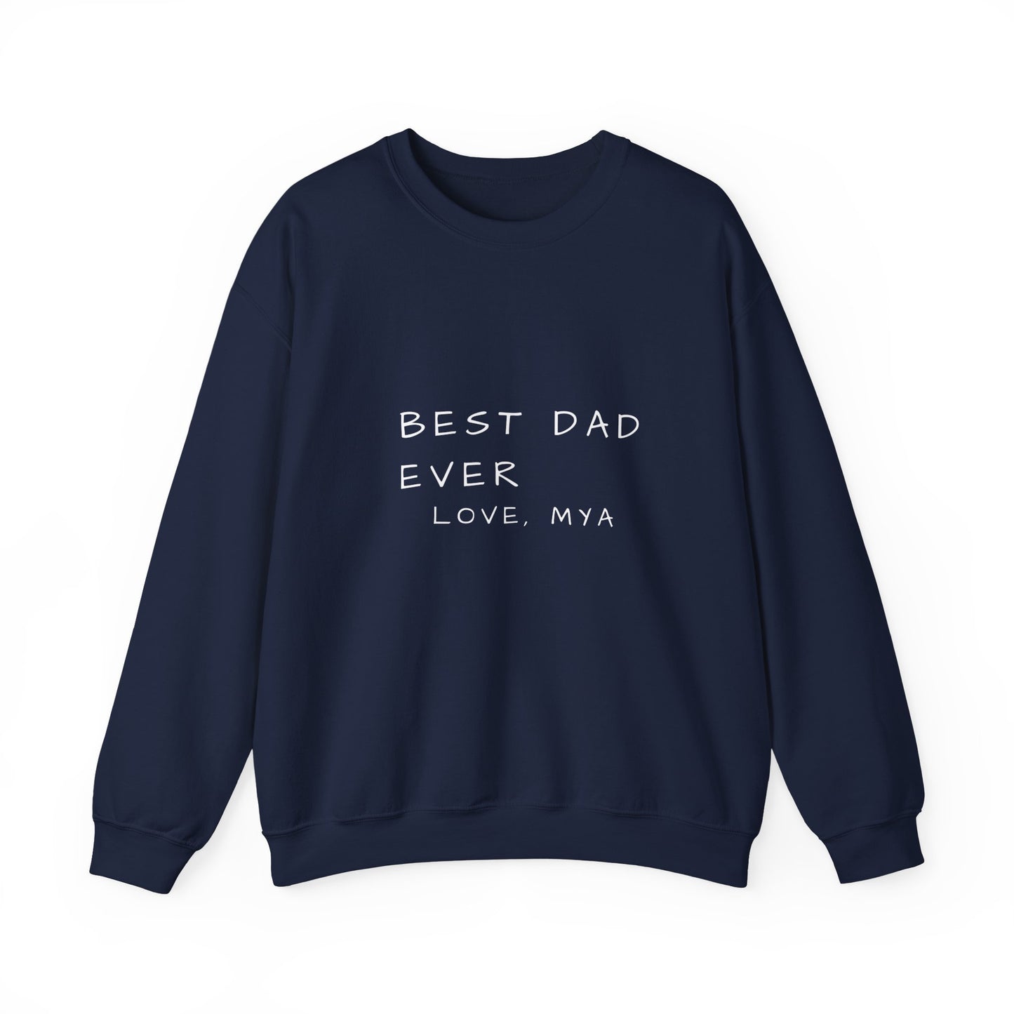 Best Dad Ever Sweatshirt | Personalized Father's Day Gift | Custom Dad Crewneck