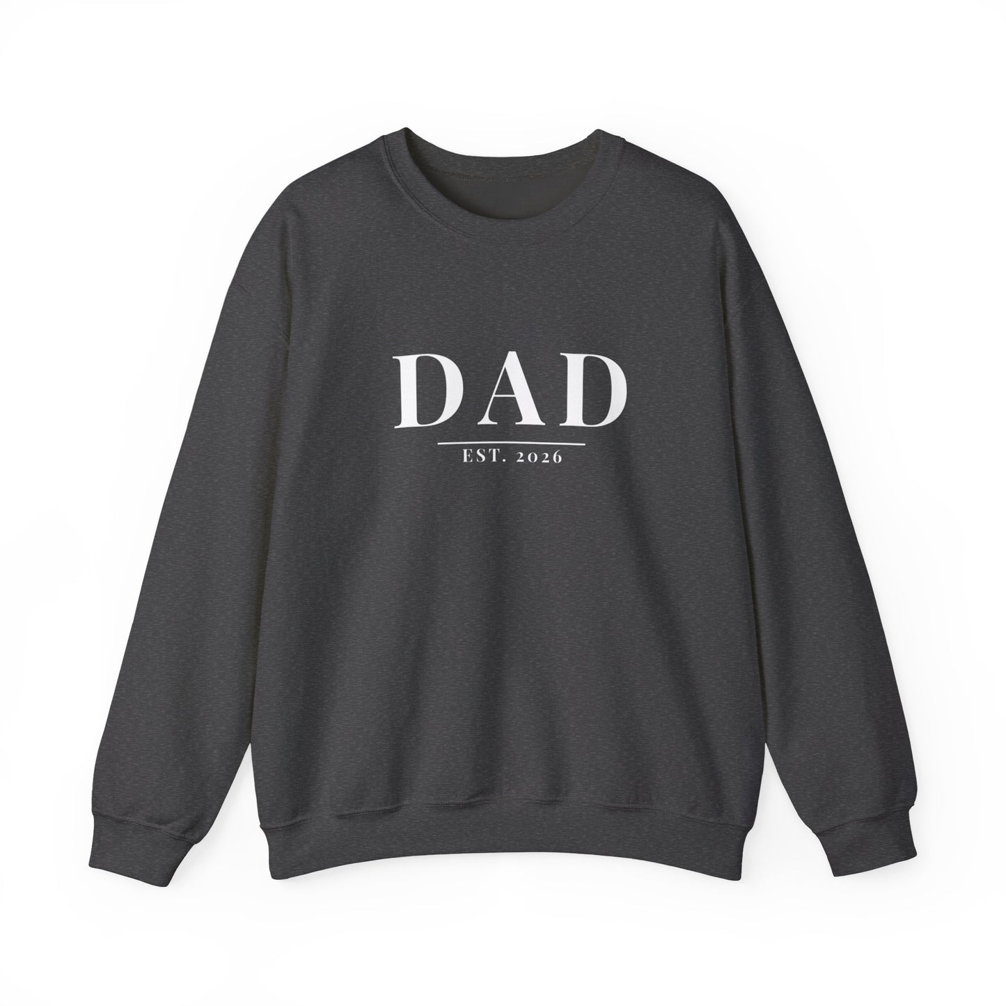 Dad Est. 2026 Sweatshirt | Father's Day Gift | New Dad Crewneck
