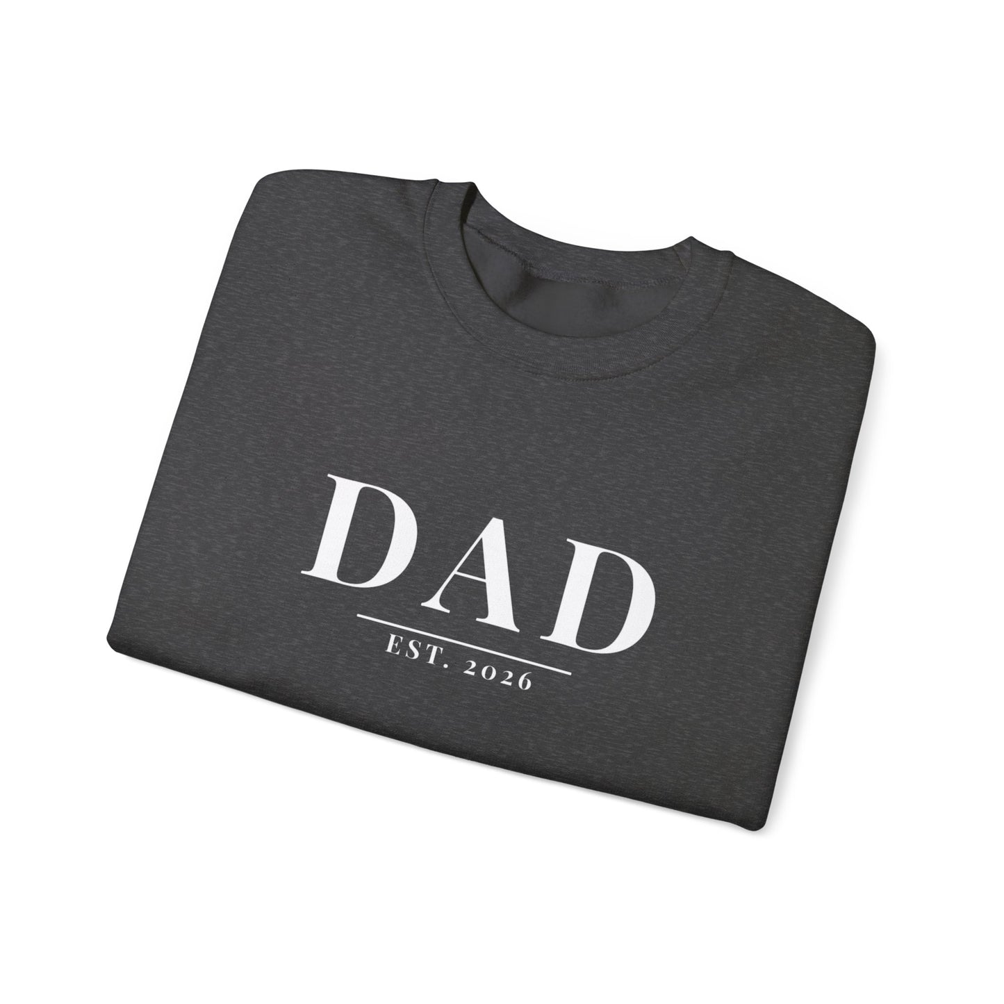 Dad Est. 2026 Sweatshirt | Father's Day Gift | New Dad Crewneck