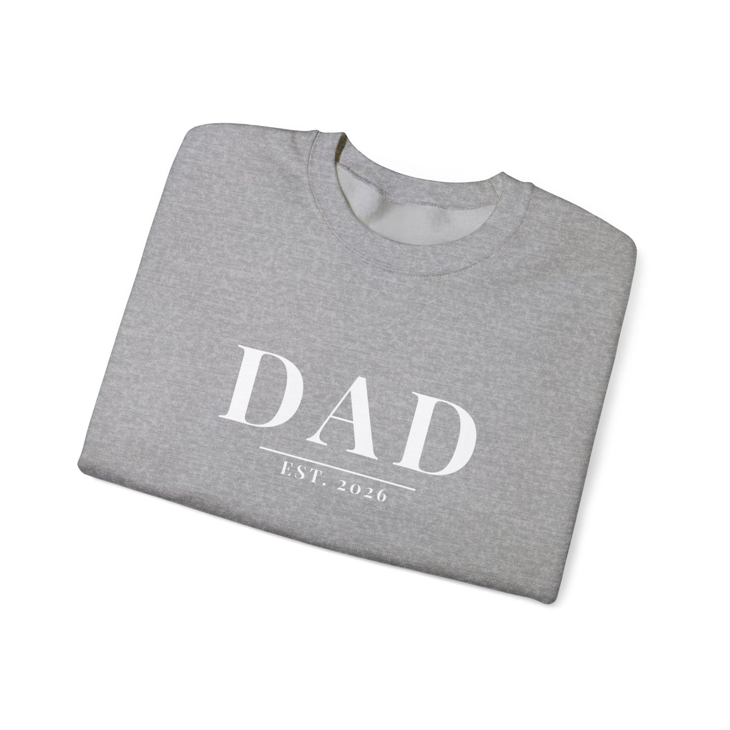 Dad Est. 2026 Sweatshirt | Father's Day Gift | New Dad Crewneck